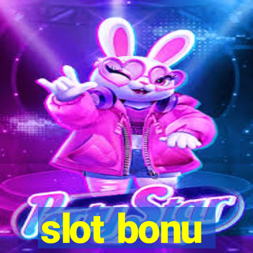 slot bonu