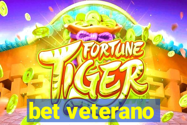 bet veterano