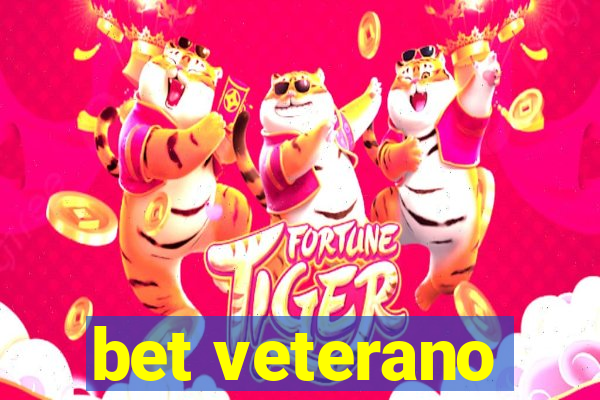 bet veterano