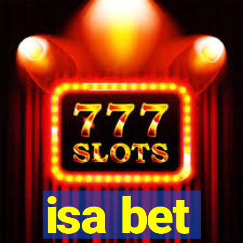 isa bet