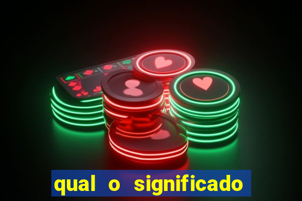 qual o significado do jogo