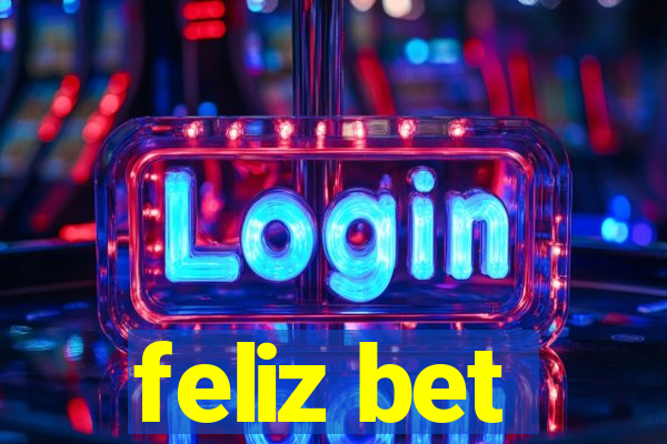 feliz bet