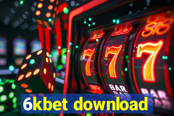 6kbet download