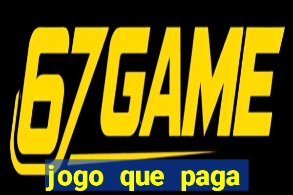 jogo que paga dinheiro de verdade no pix