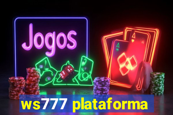 ws777 plataforma