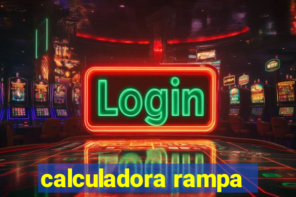 calculadora rampa