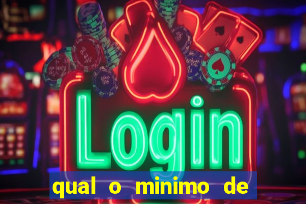 qual o minimo de deposito na estrela bet