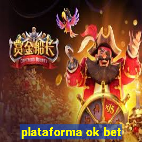 plataforma ok bet