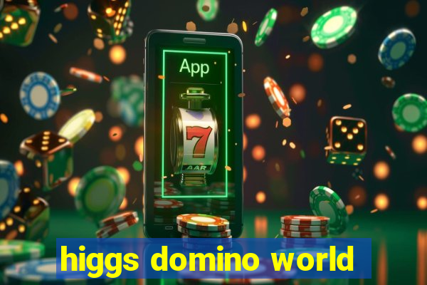 higgs domino world