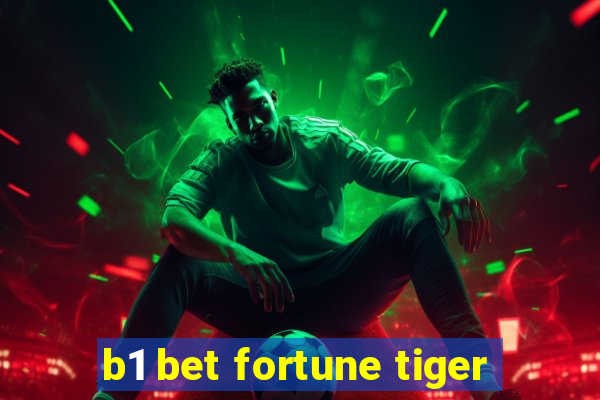 b1 bet fortune tiger