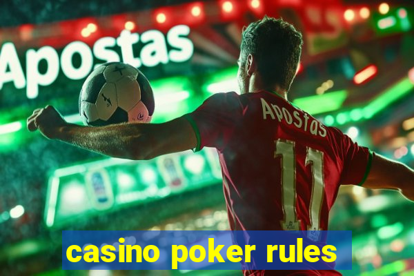 casino poker rules