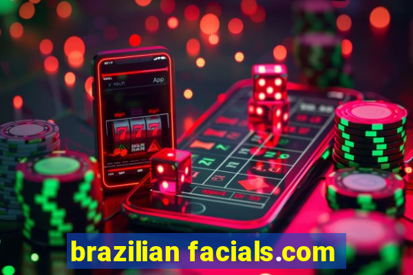 brazilian facials.com