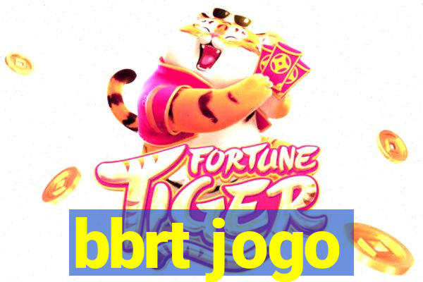 bbrt jogo