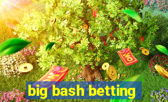 big bash betting