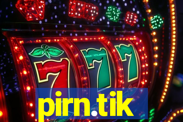 pirn.tik