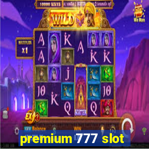 premium 777 slot