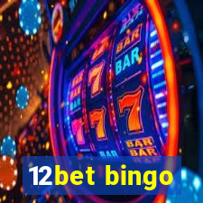 12bet bingo