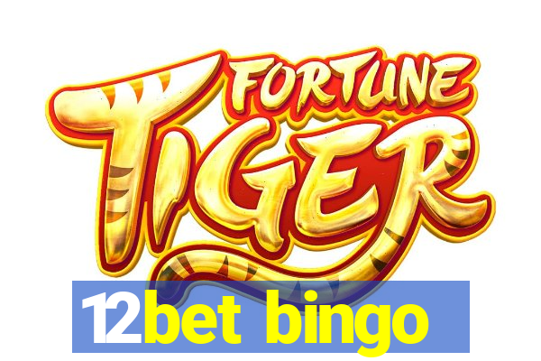 12bet bingo