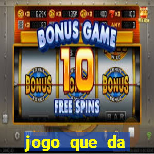 jogo que da dinheiro online