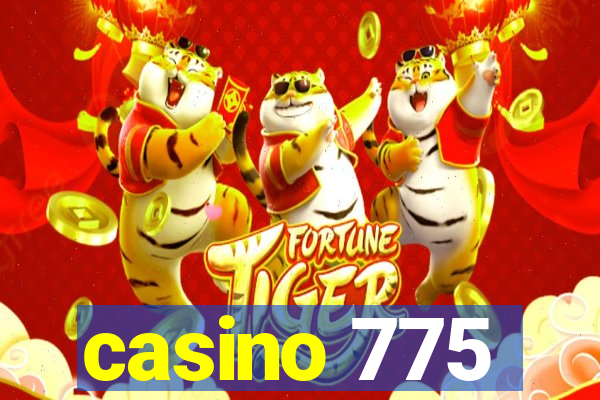 casino 775