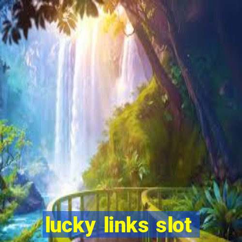 lucky links slot