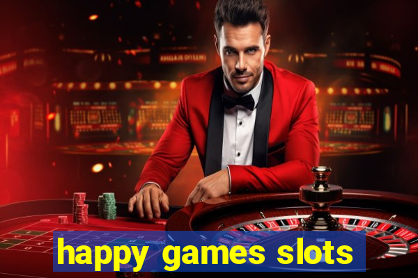 happy games slots