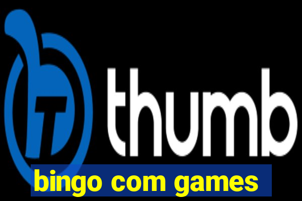 bingo com games