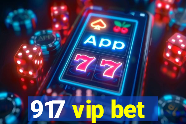 917 vip bet