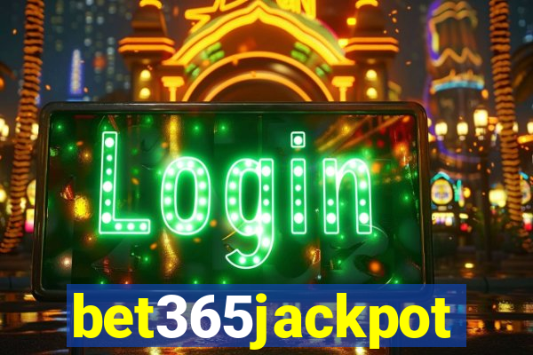 bet365jackpot