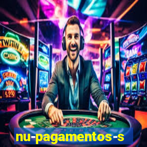 nu-pagamentos-s-a