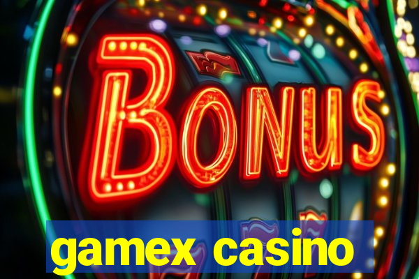 gamex casino