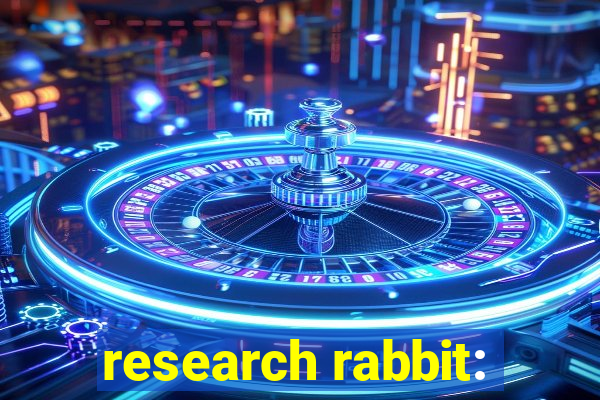 research rabbit: