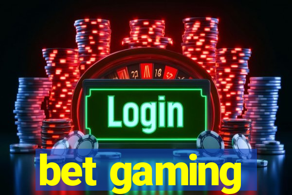 bet gaming