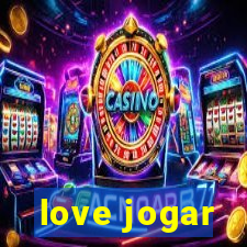 love jogar