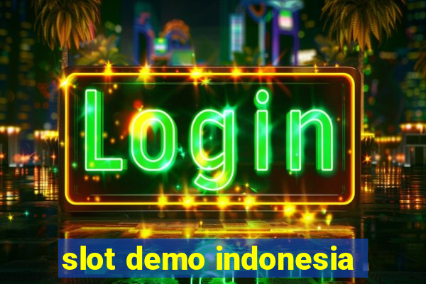 slot demo indonesia