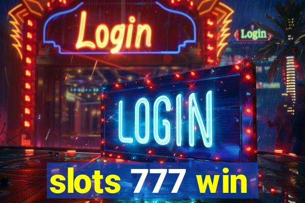 slots 777 win