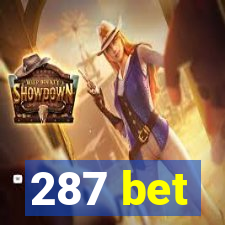 287 bet