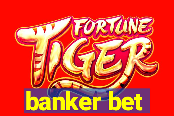 banker bet