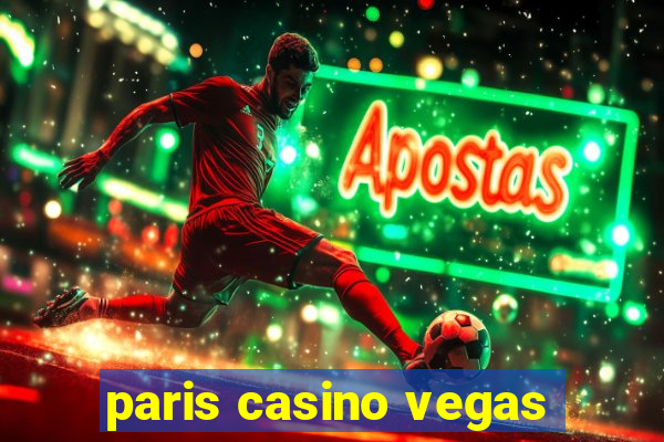 paris casino vegas