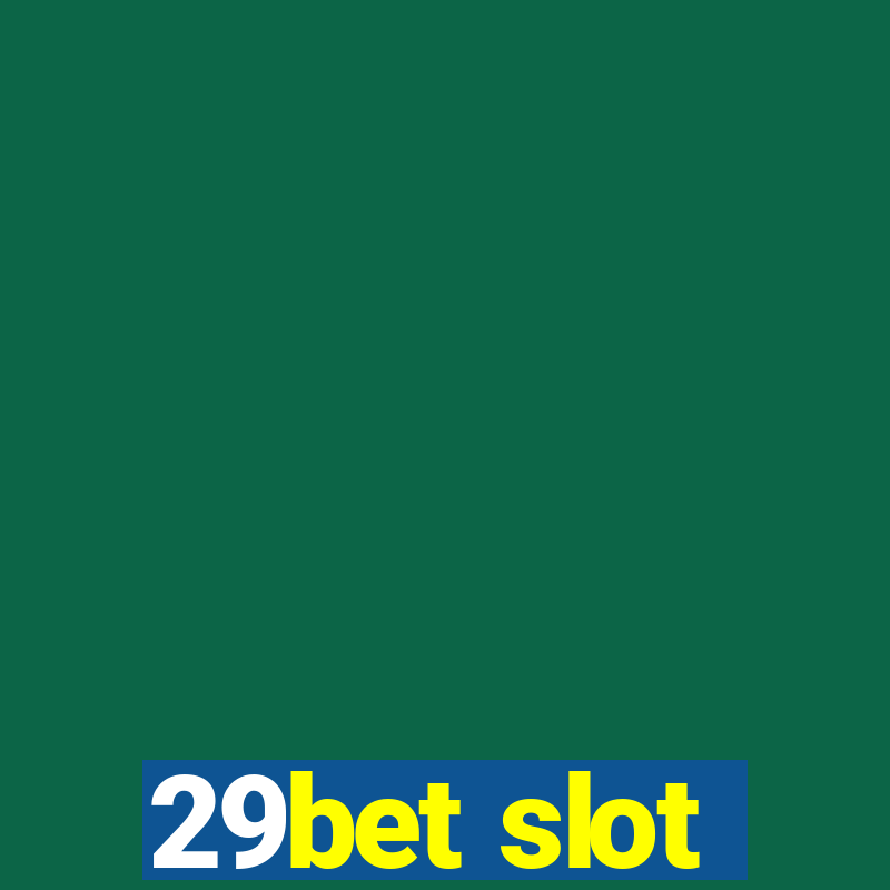 29bet slot