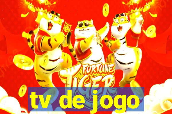 tv de jogo