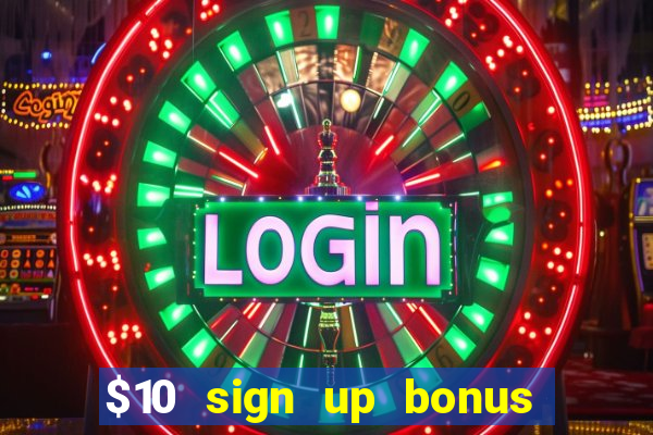 $10 sign up bonus australia casino