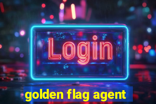 golden flag agent