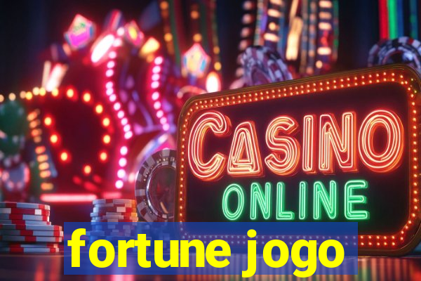 fortune jogo