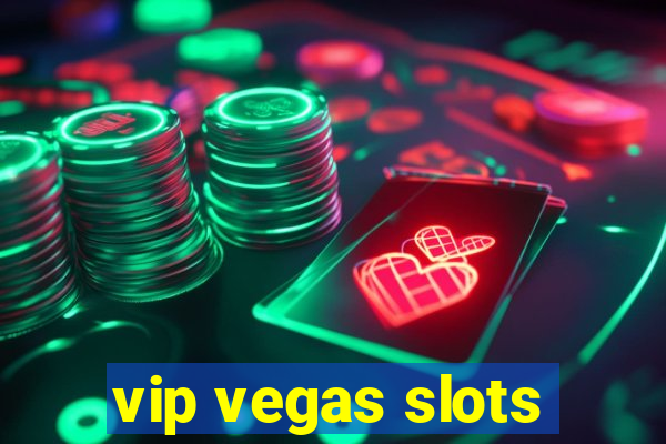 vip vegas slots