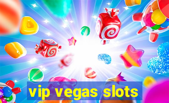 vip vegas slots