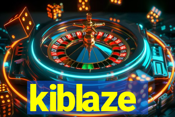 kiblaze