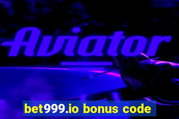 bet999.io bonus code