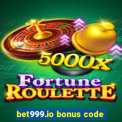 bet999.io bonus code