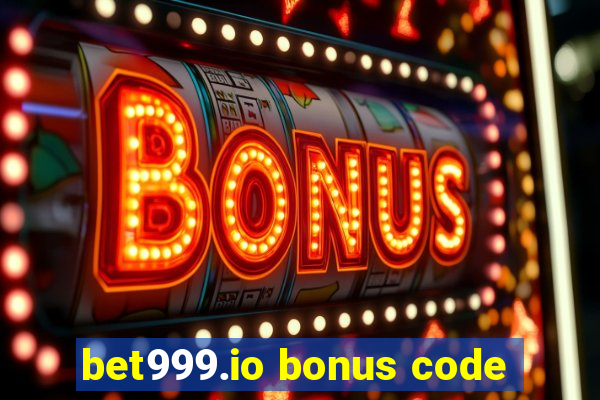 bet999.io bonus code